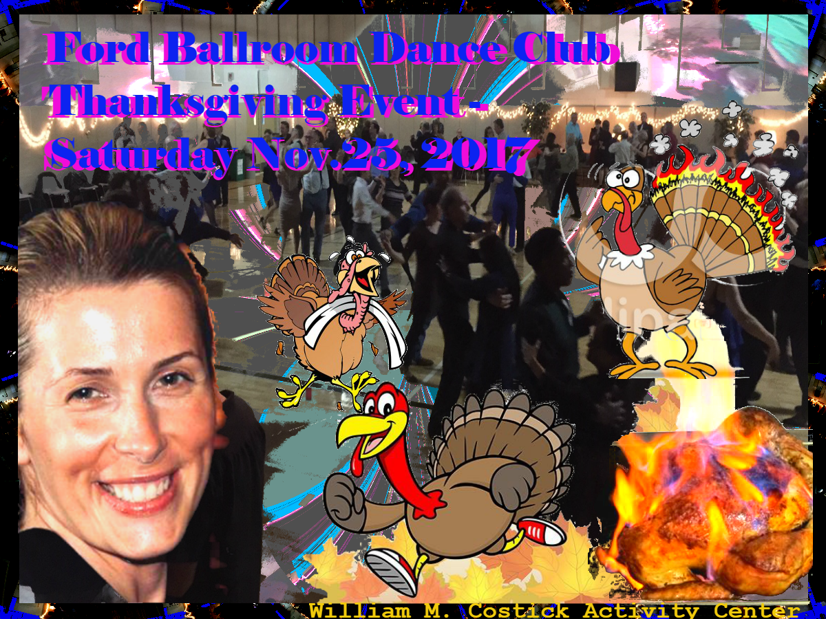 Ford Ballroom Dance Club Thanksgiving Dance Event Saturday Nov. 25, 2017 - Anna Sobiechart -